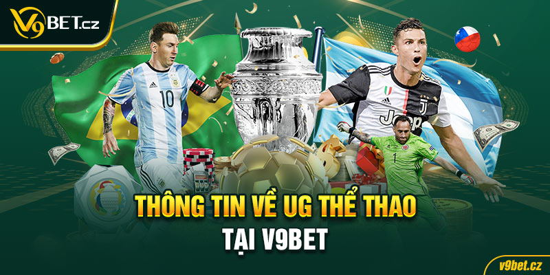 Thông Tin Về UG Thể Thao Tại V9bet